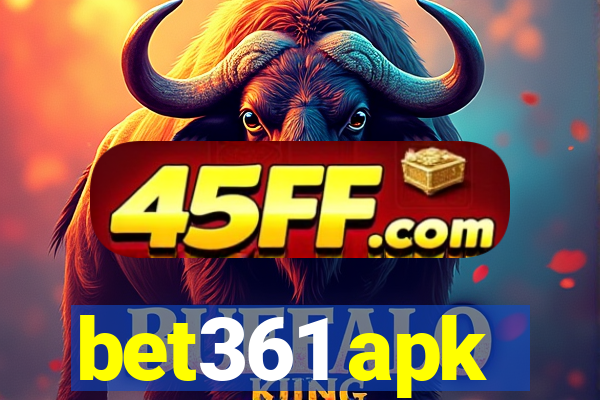 bet361 apk